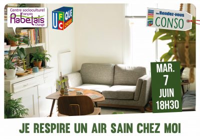 Prochain RDV Conso à Changé – Je respire un air sain chez moi