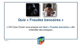 Quiz « Fraudes bancaires »