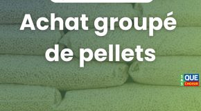 Achat groupé PELLETS AUTOMNE 2025 : Nouvelle opération