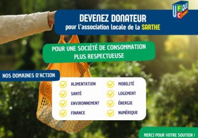 Donnez un peu, beaucoup, passionnément pour soutenir l’UFC-Que Choisir de la Sarthe