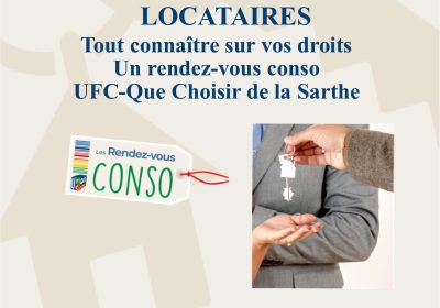 Inscrivez-vous à nos Rendez-vous conso « Location d’habitation sans souci »